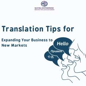 Translation Tips for Expanding Your Business to New Markets