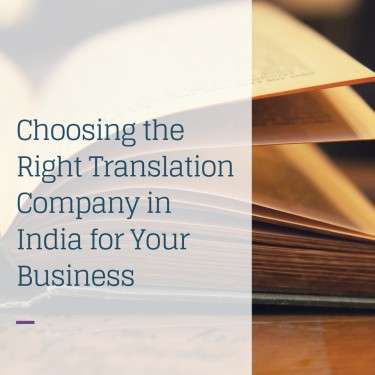 Choosing the Right Translation Company in India for Your Business